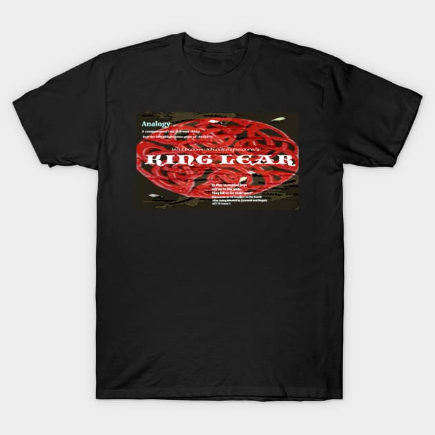 King Lear: Analogy T-Shirt by KayeDreamsART